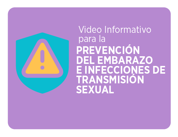 Video informativo para la prevencion del embarazo e infecciones de transmision sexual